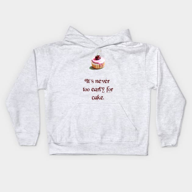 Never Too Early for Cake Kids Hoodie by ElephantShoe